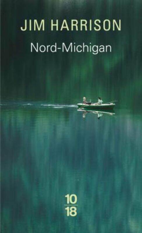 

Nord-Michigan.paperback,By :Jim Harrison