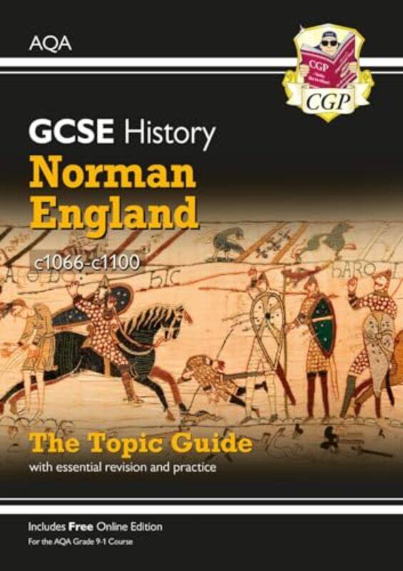 

GCSE History AQA Topic Guide Norman England c1066c1100 by CGP BooksCGP Books-Paperback