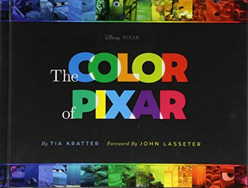 The Color of Pixar, Hardcover Book, By: Tia Kratter