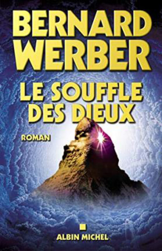 

Le Cycle des Dieux. Tome 2: Le Souffle des Dieux, Paperback Book, By: Bernard Werber