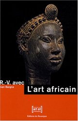 L'Art Africain,Paperback,By:Bargna Ivan