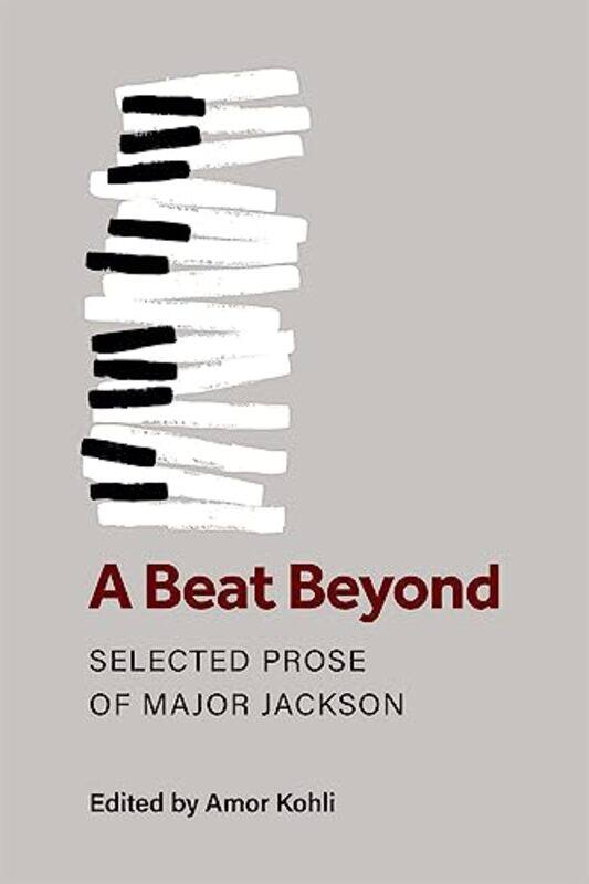 

A Beat Beyond by Major JacksonAmor Kohli-Paperback