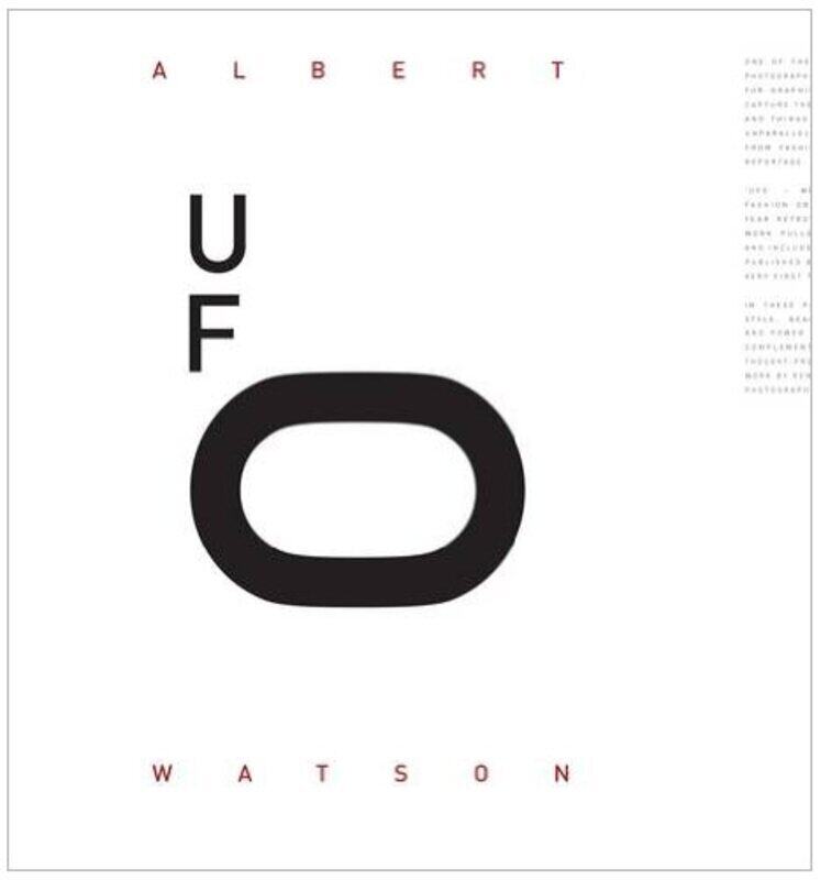 

UFO: Unified Fashion Objectives, Hardcover Book, By: Albert Watson