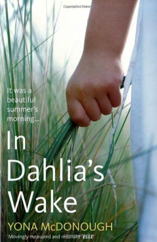 

In Dahlia's Wake, Paperback, By: Yona Zeldis McDonough