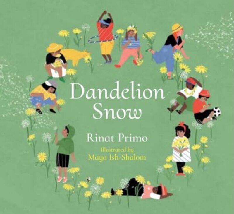 

Dandelion Snow by Primo RinatMaya Ish-Shalom -Paperback