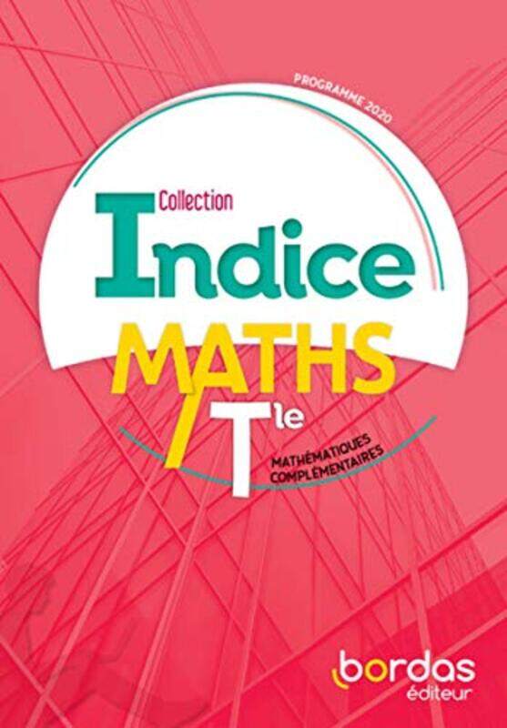 

Indice Mathematiques Complementaires Tle, Paperback by Michel Poncy
