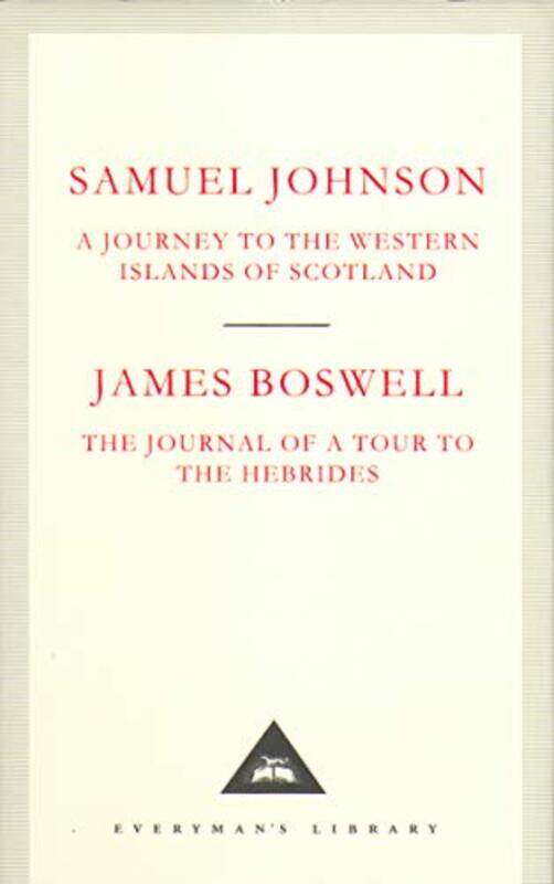 

A Journey to the Western Islands of Scotland and The Journal of a Tour to the Hebrides by Samuel Johnson & James Boswell-Hardcover