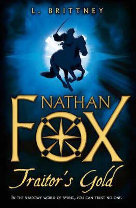 

Nathan Fox: Traitor's Gold, Paperback Book, By: L. Brittney