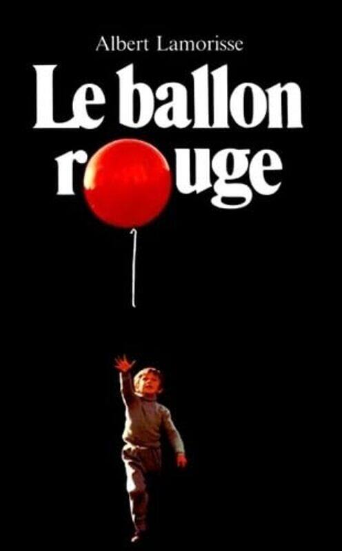 

Le ballon rouge by Gordon Hideaki Nagai-Paperback