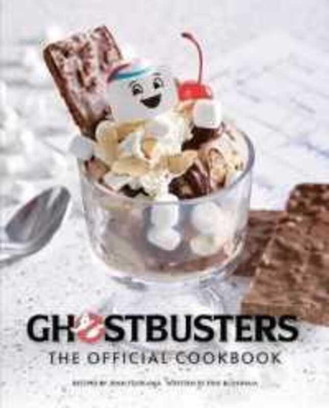 Ghostbusters The Official Cookbook (Ghostbusters Film Original Ghostbusters Ghostbusters Movie)