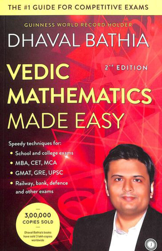 

Vedic Mathematics Made Easy, Paperback Book, By: Dhaval Bathia