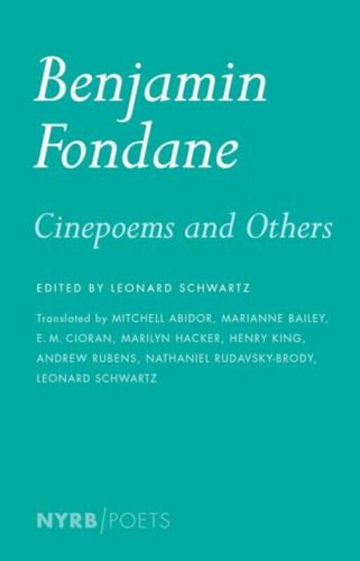 

Cinepoems And Others by Benjamin FondaneLeonard Schwartz-Paperback