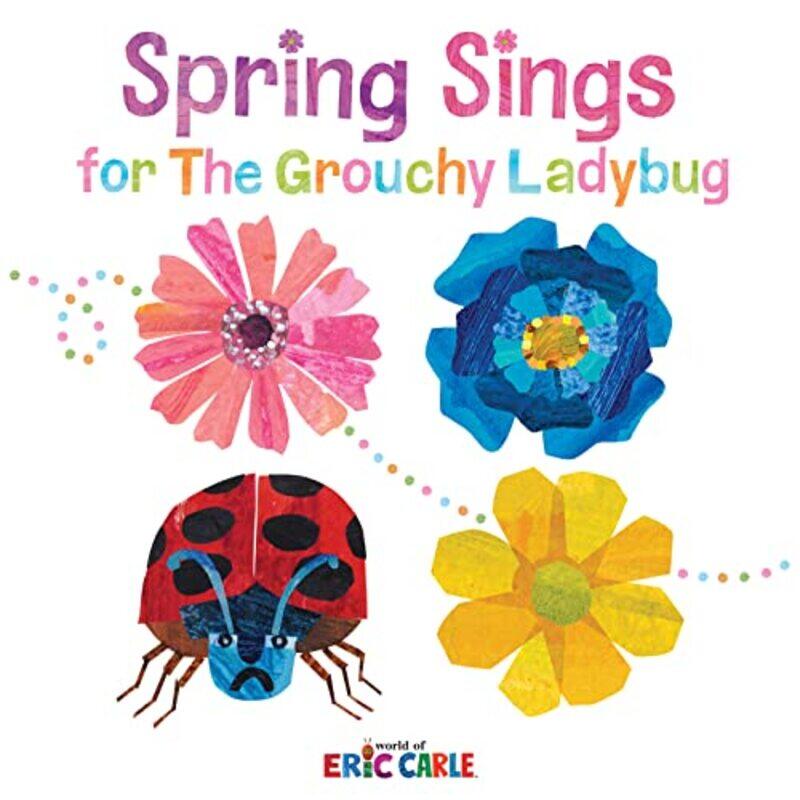 

Spring Sings For The Grouchy Ladybug by Eric CarleEric Carle-Hardcover