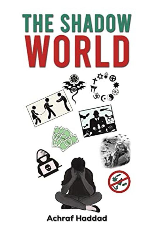 

The Shadow World by Achraf Haddad-Paperback