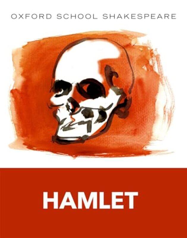 

Oxford School Shakespeare Hamlet by Connor Stratton-Paperback