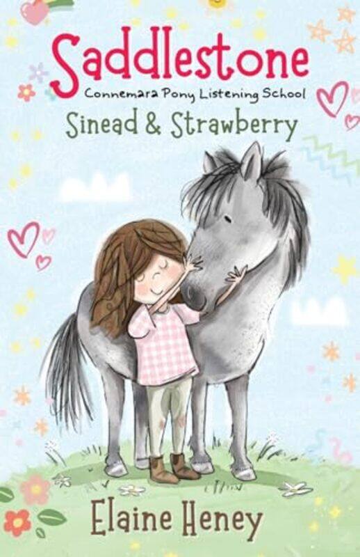 

Saddlestone Connemara Pony Listening School Sinead And Strawberry, Paperback by Heney, Elaine