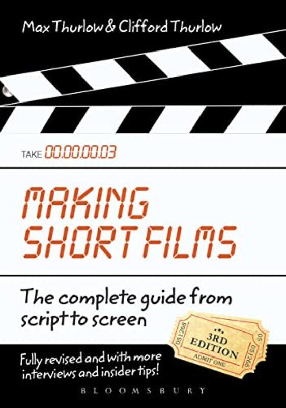 

Making Short Films Third Edition by Clifford ThurlowMax Thurlow-Paperback
