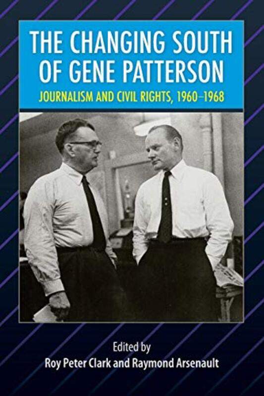 

The Changing South of Gene Patterson by Derek Fraser-Paperback