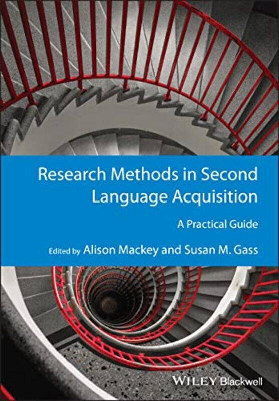 

Research Methods in Second Language Acquisition by Angela Royston-Paperback