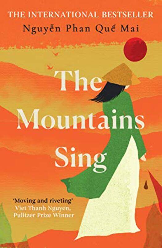 

The Mountains Sing by Nguyen Phan Que Mai-Paperback