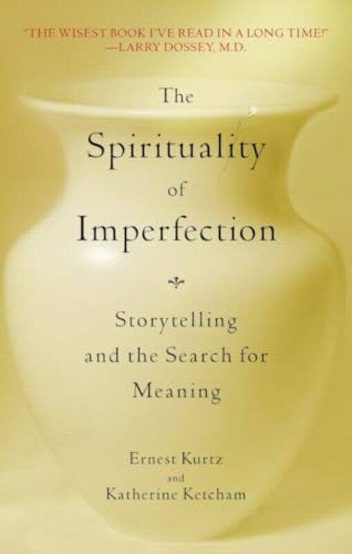 

Spirituality Of Imperfection By Kurtz Ernest - Paperback