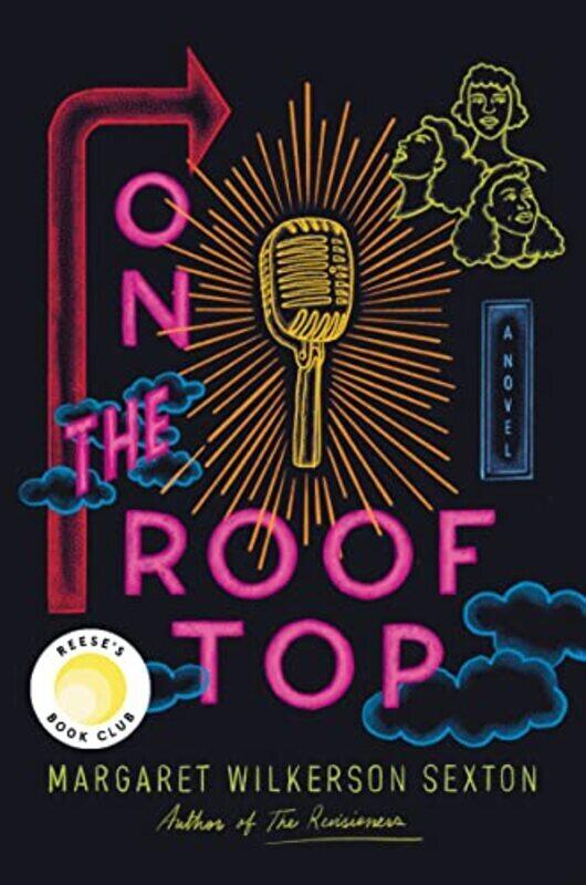 

On the Rooftop: A Novel , Hardcover by Sexton, Margaret Wilkerson