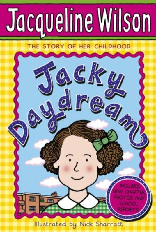 

Jacky Daydream by Jacqueline WilsonNick Sharratt-Paperback