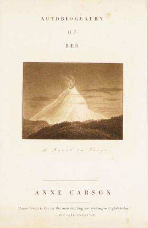 

Autobiography of Red: A Novel in Verse.paperback,By :Carson, Anne