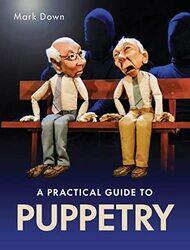 Practical Guide to Puppetry by Richard Copping-Paperback