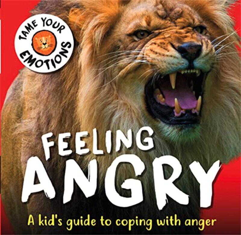 

Tame Your Emotions Feeling Angry by Susie Williams-Hardcover