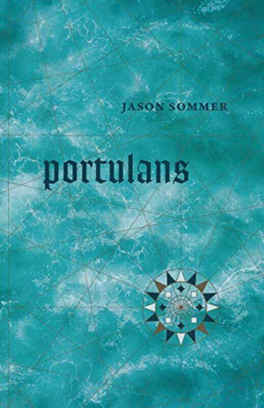 

Portulans by Jason Sommer-Paperback