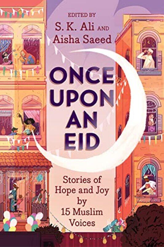 

Once Upon an Eid by S K AliAisha Saeed-Hardcover