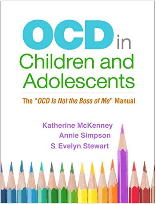 

OCD in Children and Adolescents by Dr Tara Mokhtari-Paperback