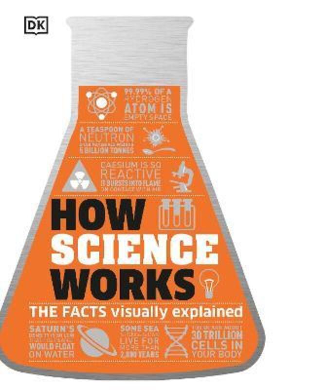 How Science Works, Hardcover Book, By: DK