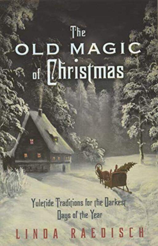 

Old Magic of Christmas by Morpheus Ravenna-Paperback