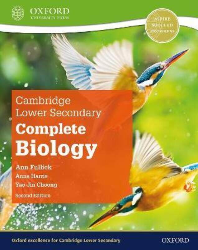 

Cambridge Lower Secondary Complete Biology: Student Book (Second Edition).paperback,By :Ann Fullick