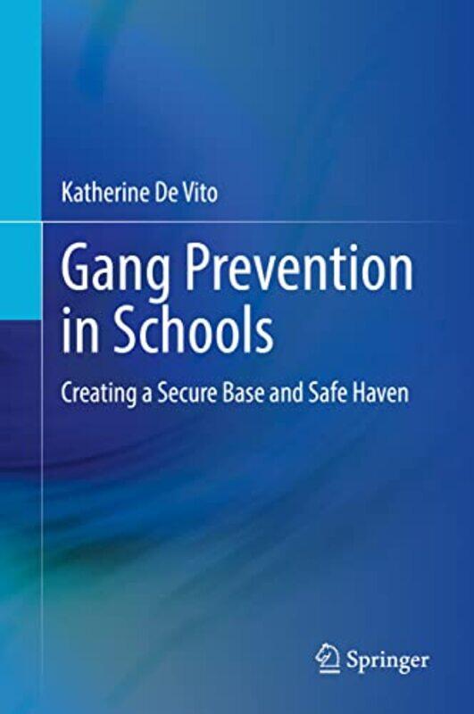 

Gang Prevention in Schools by Niamh GarveyRebecca Burgess-Hardcover