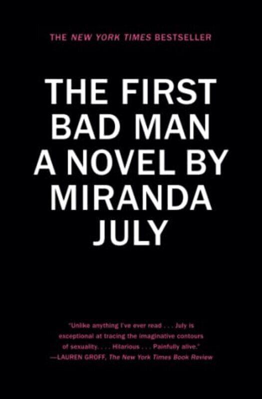 

The First Bad Man , Paperback by July, Miranda