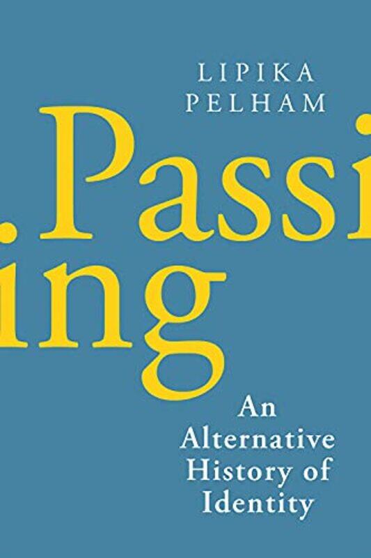 

Passing by Lipika Pelham-Hardcover