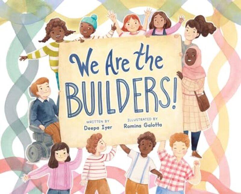 

We Are The Builders By Iyer Deepa - Hardcover