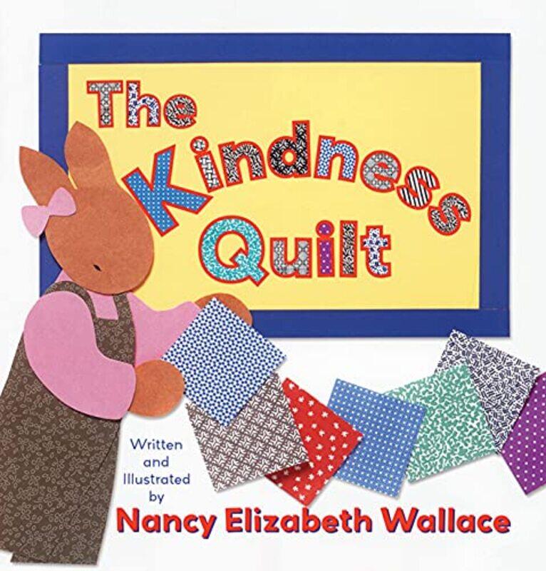 

Kindness Quilt By Wallace Nancy Elizabeth - Hardcover