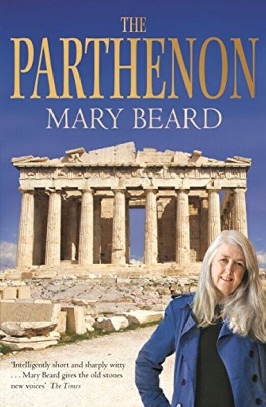 

The Parthenon by Professor Mary Beard-Paperback
