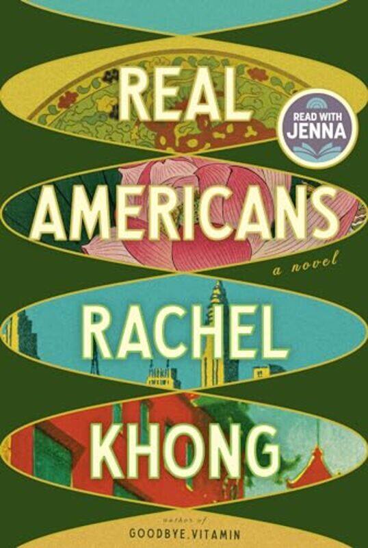 

Real Americans A Novel by Khong, Rachel..Hardcover