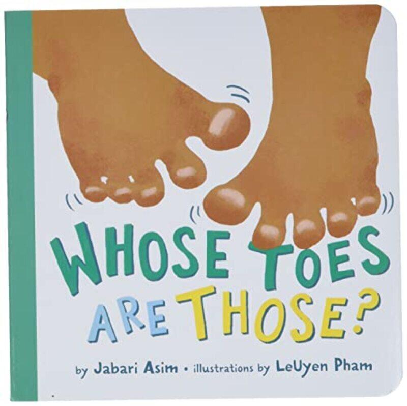 

Whose Toes are Those (New Edition) , Hardcover by Asim, Jabari - Pham, LeUyen