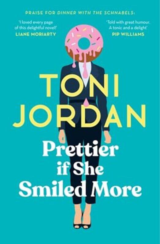 

Prettier if She Smiled More by Toni Jordan-Paperback