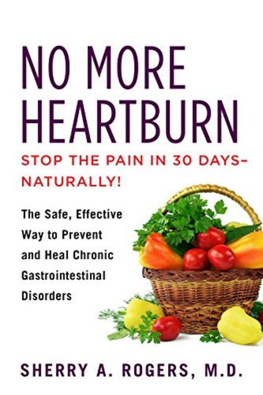 

No More Heartburn by Sherry Rogers-Paperback