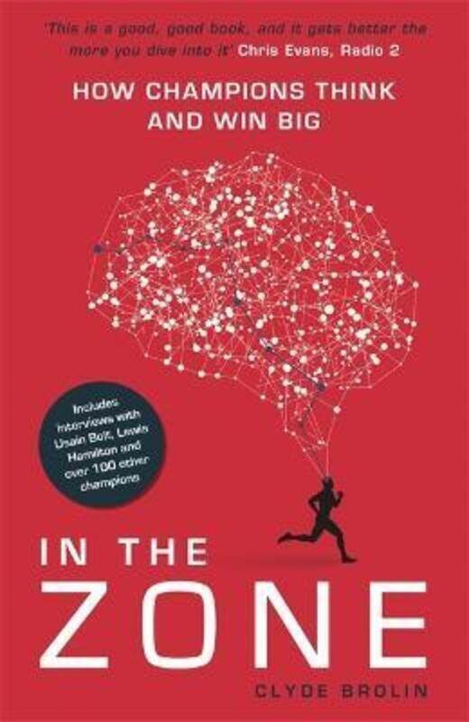 

In The Zone: How Champions Think and Win Big.paperback,By :Brolin, Clyde