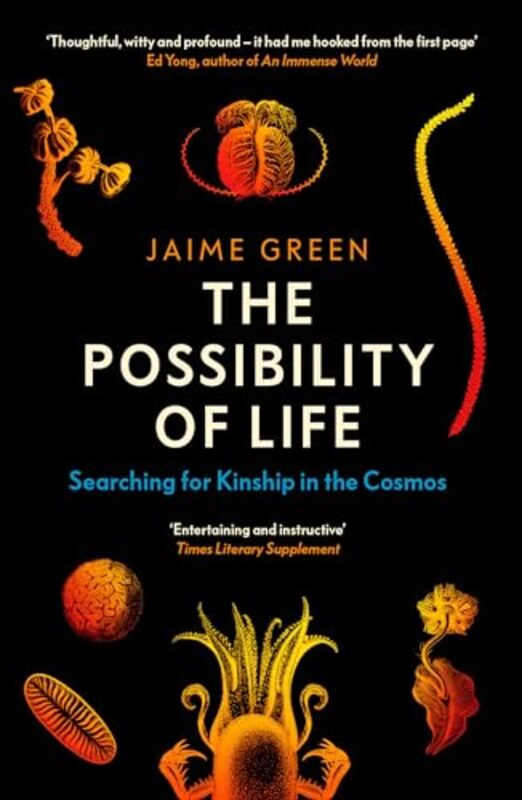 The Possibility Of Life Searching For Kinship In The Cosmos By Green, Jaime - Paperback