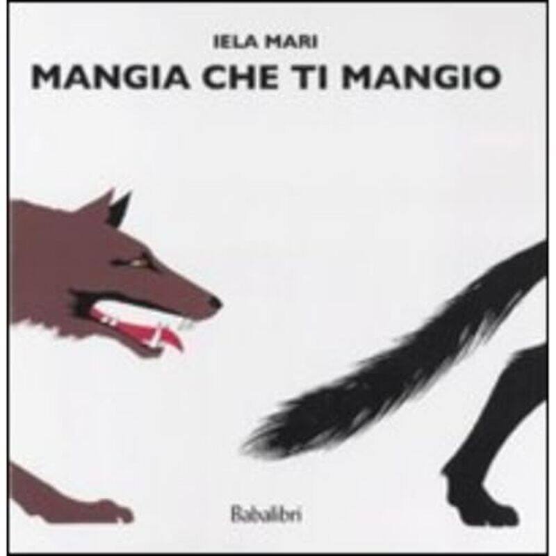 

Mangia che ti mangio by Iela Mari-Hardcover