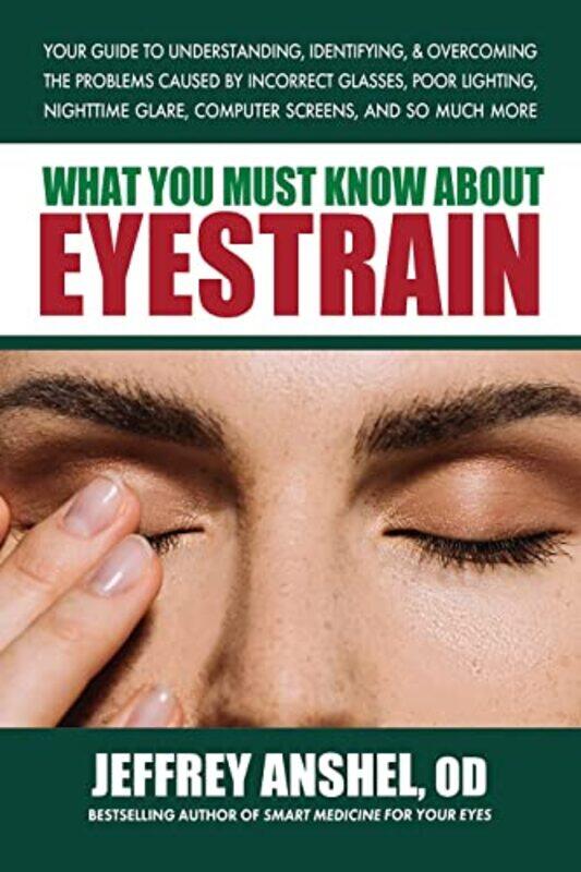 

What You Must Know About Eyestrain by Vogl-Paperback